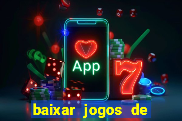 baixar jogos de ganhar dinheiro gratuito